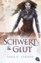 [Schwertkämpfer 02] • Schwert und Glut